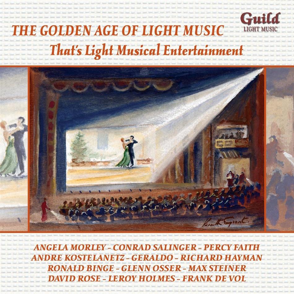 Angela Morley, Percy Faith, Andre Kostelanetz, Richard Hayman, Ronald Binge, … - Golden Age of Light Music - That's Light Musical Entertainment