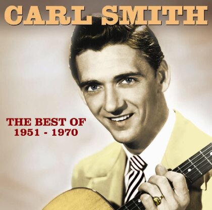 Carl Smith - Best Of: 1951-1970