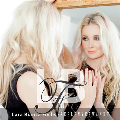 Lara Bianca Fuchs - Seelenverwandt