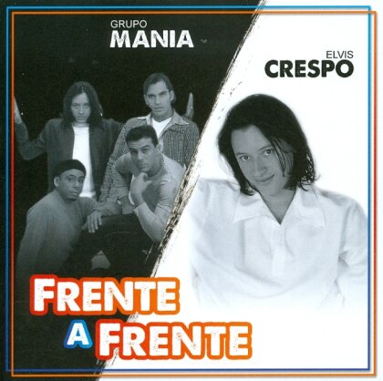 Grupo Mania & Elvis Crespo - Frente A Frente