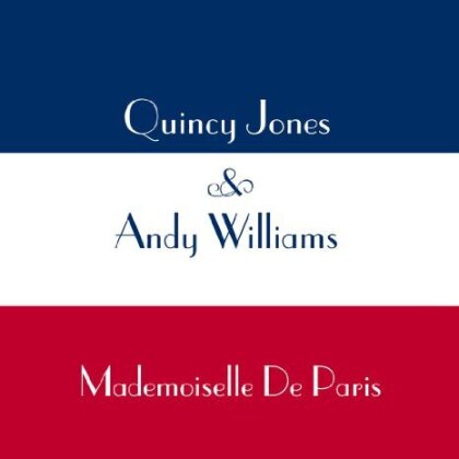 Andy Williams & Quincy Jones - Mademoiselle De Paris