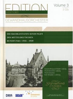 Johann Sebastian Bach (1685-1750), Karl Straube & Gewandhausorchester Leipzig - Edition Gewandhausorchester Leipzig Vol. 3 - Bachkantaten-Sendungen des mitteldeutschen Rundfunks 1931-1939 (2 CDs)