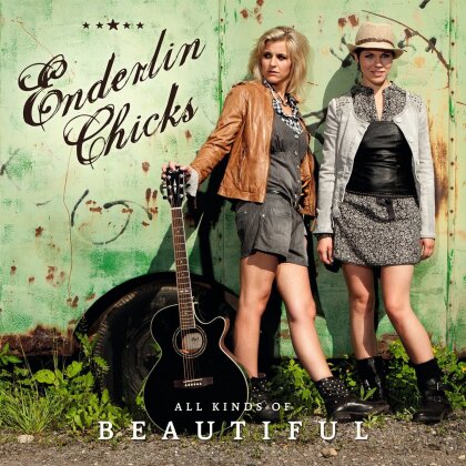 Enderlin Chicks - All Kinds Of Beautiful