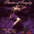 Theatre Of Tragedy - Velvet Darkness They Fear (LP)