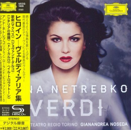 Anna Netrebko - Eroina - Verdi Scenes & Arias (Japan Edition)