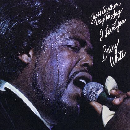 Barry White - Just Another Way To Say I Love You