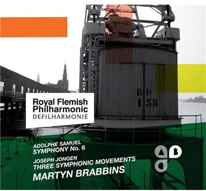 Adolphe Samuel (1824-1898), Joseph Jongen (1873-1953), Martyn Brabbins & Royal Flemish Philharmonic Defilharmonie - Adolphe - Sinfonie Nr.6 - Symphony No. 6 / Jongen - Three Symphonic Movements