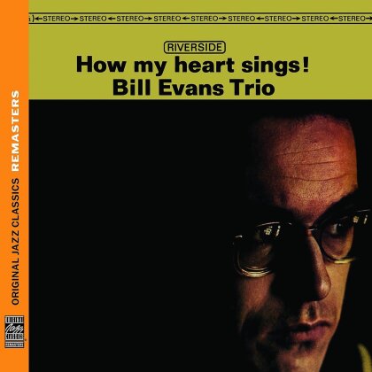 Bill Evans - How My Heart Sings (Remastered)
