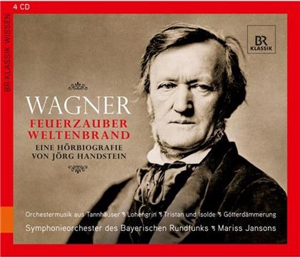 Richard Wagner (1813-1883), Mariss Jansons, Udo Wachtveitl & Symphonieorchester des Bayerischen Rundfunks - Hörbiographie von Jörg Handstein mit Orchestermusik (4 CDs)