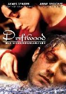 Driftwood - Der Liebe ausgeliefert (1997)