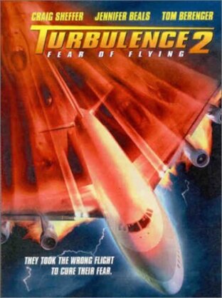 Turbulence 2: - Fear of flying