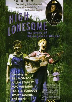 High lonesome - The story of Bluegrass music