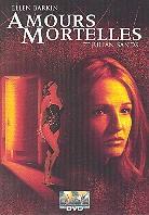 Amours mortelles (1999)