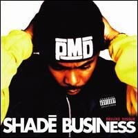 PMD (EPMD) - Shade Business (New Version)