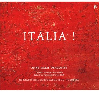 Anne Marie Dragosits - Italia! - Harpsichord music of the 17th century from Italy and „Oltramontani“
