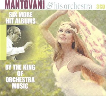 Mantovani & His Orchestra - Six More Hit Albums By The King Of Light Orchestra (3 CDs)