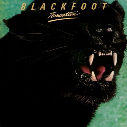 Blackfoot - Tomcattin (Rockcandy Edition, Remastered)