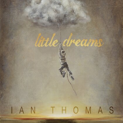 Ian Thomas - Little Dreams