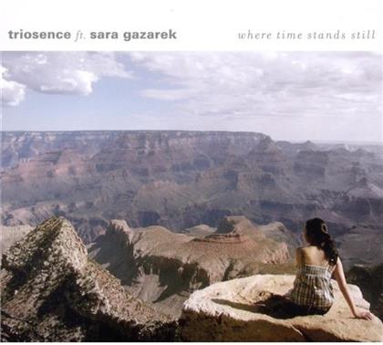 Triosence & Sara Gazarek - Where Time Stands Still