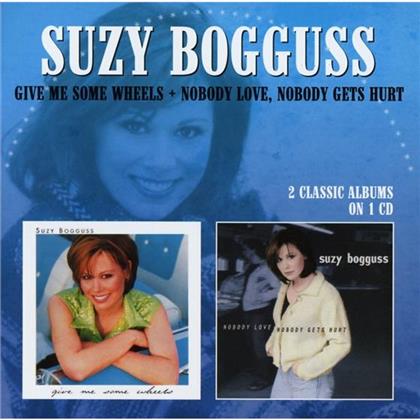 Suzy Bogguss - Give Me Some Wheels/ Nobody Love, Nobody Gets