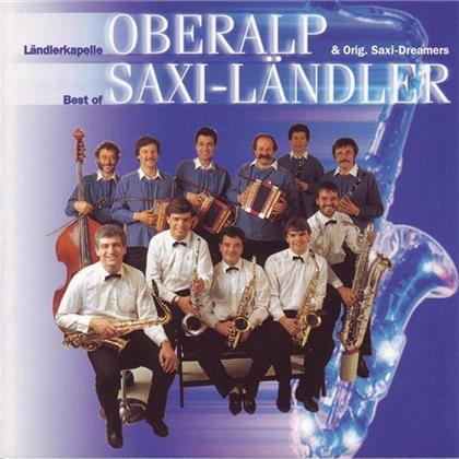 Ländlerkapelle Oberalp & Saxi-Dreamers - Best Of Sax-Ländler