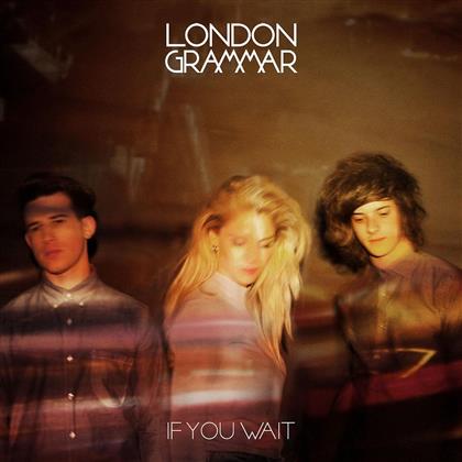 London Grammar - If You Wait (Deluxe Edition, 2 CDs)