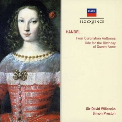 Sir David Willcocks, Georg Friedrich Händel (1685-1759) & Simon Preston - Coronation Anthems / Ode For The Birthday of Queen Anne - Eloquence