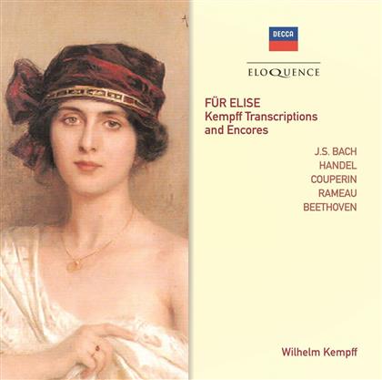 Wilhelm Kempff, Johann Sebastian Bach (1685-1750), Georg Friedrich Händel (1685-1759), Louis Couperin (ca.1626-1661), … - Fur Elise - Kempf Transcriptions & Encores - Eloquence