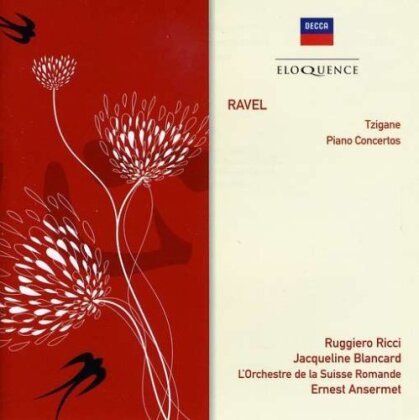 Ruggiero Ricci, Jacqueline Blancard, Ernest Ansermet & L'Orchestre de la Suisse Romande - Tzigane / Piano Concertos - Eloquence