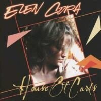 Elen Cora - House Of Cards