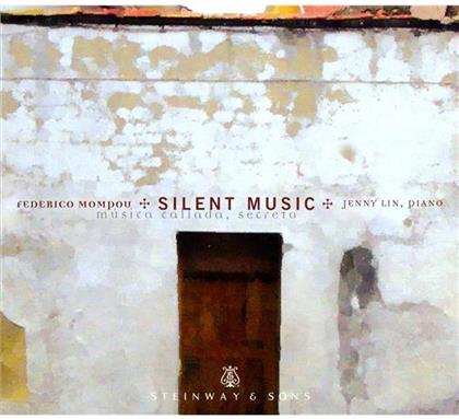 Federico Mompou (1893-1987) & Jenny Lin - Musica callad, secreto - Silent Music