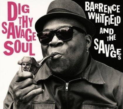 Barrence Whitfield & Savages - Dig Thy Savage Soul (LP + Digital Copy)