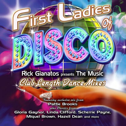First Ladies Of Disco: Rick Gianatos