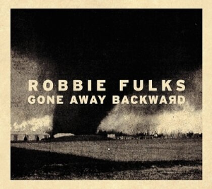 Robbie Fulks - Gone Away Backward (LP + Digital Copy)