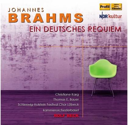 Schleswig-Holstein Festival Chor Lübeck, Christiane Lang, Johannes Brahms (1833-1897), Rolf Beck & Kammerorchester Basel - Ein Deutsches Requiem