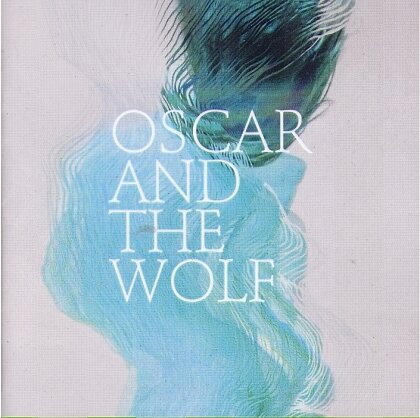 Oscar & The Wolf - --- - EP Collection