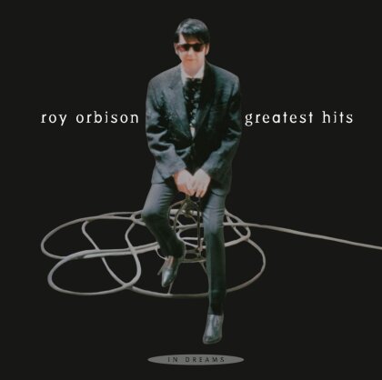 Roy Orbison - In Dreams - Greatest Hits (2013 Version)
