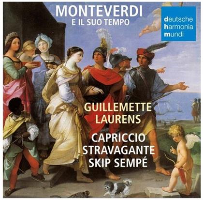 Capriccio Stravagante, Skip Sempe, Guillemette Laurens, Claudio Monteverdi (1567-1643) & + - Monteverdi und Seine Zeit - Monteverdi e il suo Tempo