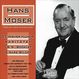 Hans Moser - Perlen Der Kleinkunst (2 CDs)