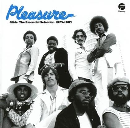 Pleasure - Glide: The Essential Selection 1975 - 1982 (2 CDs)