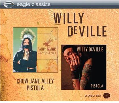 Willy De Ville - Crow Jane Alley/ Pistola (2 CDs)