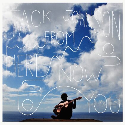 Jack Johnson - From Here To Now To You (Japan Edition)