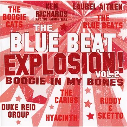 Blue Beat Explosion Boogie In My Bones