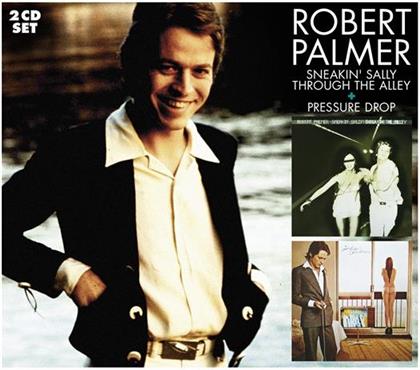 Robert Palmer - Sneakin' Sally Through The Alley / Pressure Drop (2 CDs)