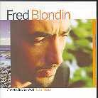 Fred Blondin - J'voudrais Voir Des Iles