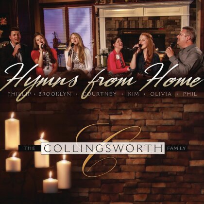 Collingsworth Family - Hymns From Home