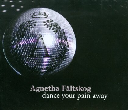 Agnetha Fältskog - Dance Your Pain Away