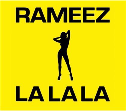 Rameez - La La La