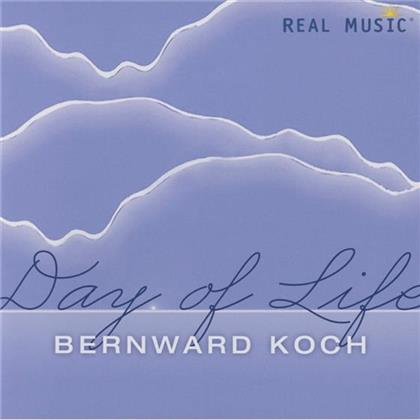 Bernward Koch - Day Of Life