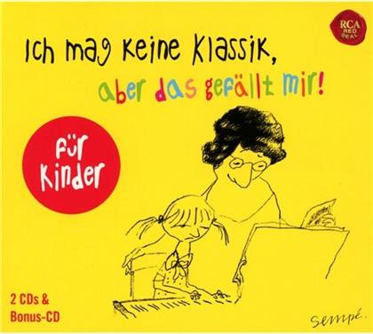 Various - Ich Mag Keine Klassik,Aber Das Gefällt Mir! - Für Kinder (3 CDs)